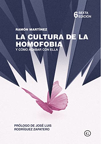 Stock image for LA CULTURA DE LA HOMOFOBIA Y CMO ACABAR CON ELLA for sale by Siglo Actual libros