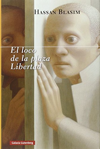 Beispielbild fr El loco de la Plaza Libertad zum Verkauf von medimops