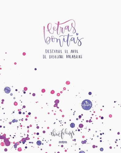 9788416497577: Letras bonitas : descubre el arte de dibujar palabras