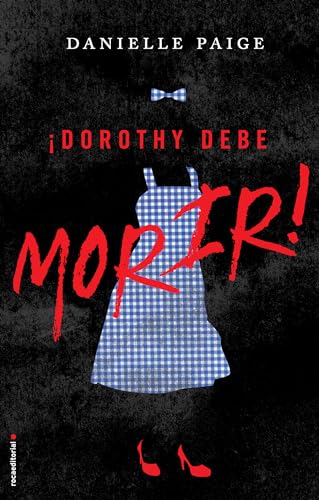 Imagen de archivo de Â¡Dorothy debe morir!/ Dorothy Must Die! (Spanish Edition) a la venta por Discover Books
