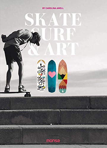 9788416500437: Skate Surf & Art