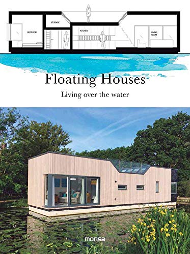 Beispielbild fr Floating Houses: Living over the Water zum Verkauf von Wonder Book