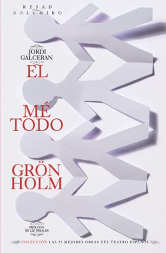 Stock image for El m?todo Gr?nholm: Las 25 mejores obras del teatro espa?ol (Spanish Edition) for sale by SecondSale