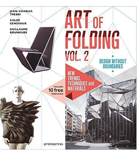 9788416504640: The Art of Folding Vol. 2: New Trends, Techniques and Materials