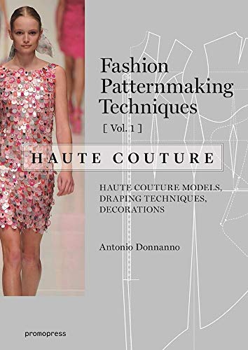 Beispielbild fr Fashion Patternmaking Techniques. Vol. 1 Haute Couture zum Verkauf von Blackwell's