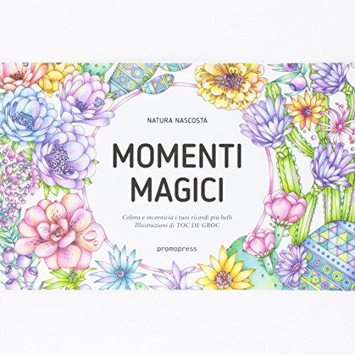 Stock image for Momenti Magici: Colora e incornicia i tuoi ricordi pi belli (Italian Edition) for sale by libreriauniversitaria.it