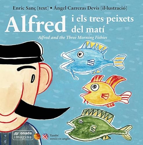 Imagen de archivo de Alfred i els tres peixets del mat a la venta por medimops