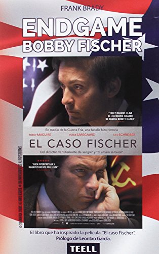 Imagen de archivo de Endgame : el espectacular ascenso y descenso de Bobby Fischer del ms brillante prodigio americano al filo de la locura a la venta por Revaluation Books