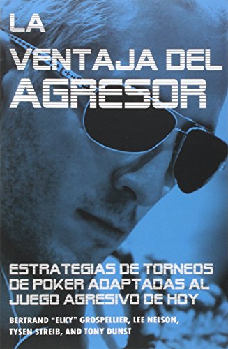 9788416511068: La ventaja del agresor (POKER)