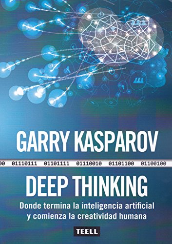 Imagen de archivo de Deep thinking : donde termina la inteligencia artificial y comienza la creatividad humana a la venta por Revaluation Books