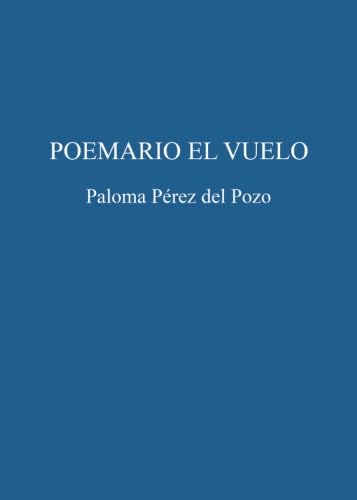 9788416514793: Poemario El vuelo (Spanish Edition)