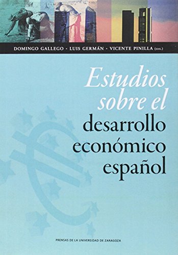 Stock image for ESTUDIOS SOBRE EL DESARROLLO ECONMICO ESPAOL for sale by KALAMO LIBROS, S.L.