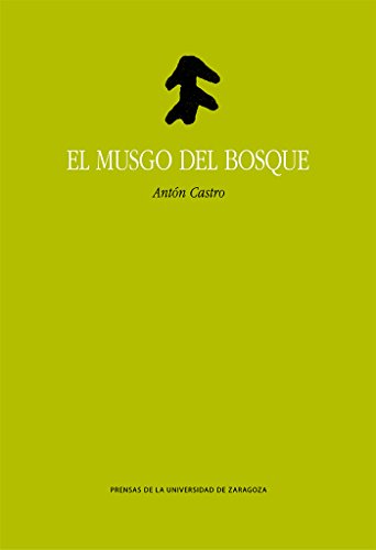 Beispielbild fr EL MUSGO DEL BOSQUE zum Verkauf von KALAMO LIBROS, S.L.