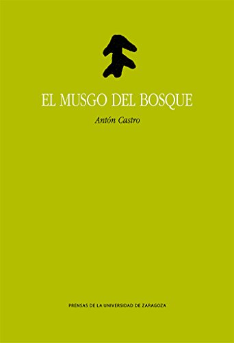 Stock image for EL MUSGO DEL BOSQUE for sale by KALAMO LIBROS, S.L.