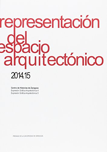 Imagen de archivo de REPRESENTACION DEL ESPACIO ARQUITECTONICO 2014.15 a la venta por Siglo Actual libros