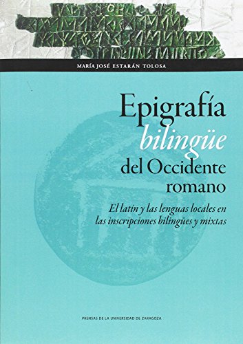 Imagen de archivo de EPIGRAFA BILINGE DEL OCCIDENTE ROMANO a la venta por Antrtica