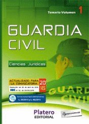 9788416516780: GUARDIA CIVIL. ESCALA DE CABOS Y GUARDIAS. TEMARIO. VOLUMEN I