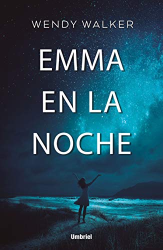 9788416517077: Emma en la noche (Umbriel thriller)