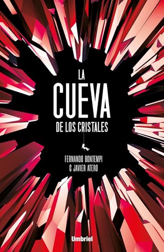 Stock image for La cueva de los cristales (Spanish EdBontempi Prieto, Fernando; Atero for sale by Iridium_Books