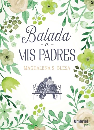 Stock image for BALADA A MIS PADRES for sale by KALAMO LIBROS, S.L.
