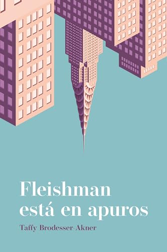 Stock image for Fleishman Esta En Apuros for sale by ThriftBooks-Atlanta