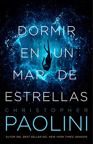 Beispielbild fr Dormir en un mar de estrellas/ To Sleep in a Sea of Stars zum Verkauf von Revaluation Books