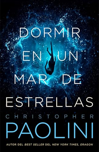 Stock image for Dormir en un mar de estrellas/ To Sleep in a Sea of Stars for sale by Revaluation Books