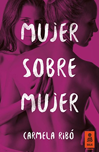 Stock image for MUJER SOBRE MUJER for sale by Siglo Actual libros