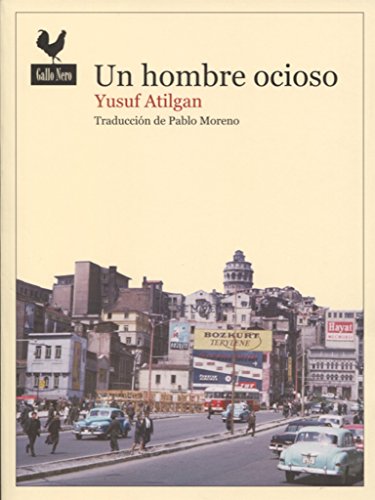 9788416529308: Un hombre ocioso (Narrativas)