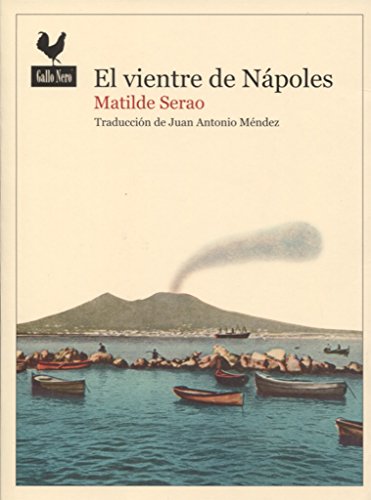 Imagen de archivo de EL VIENTRE DE NÁPOLES a la venta por KALAMO LIBROS, S.L.