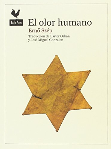 Stock image for EL OLOR HUMANO for sale by KALAMO LIBROS, S.L.