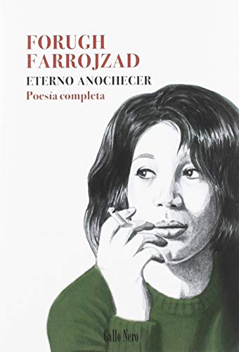 9788416529698: Eterno anochecer: Poesa completa (Narrativas)