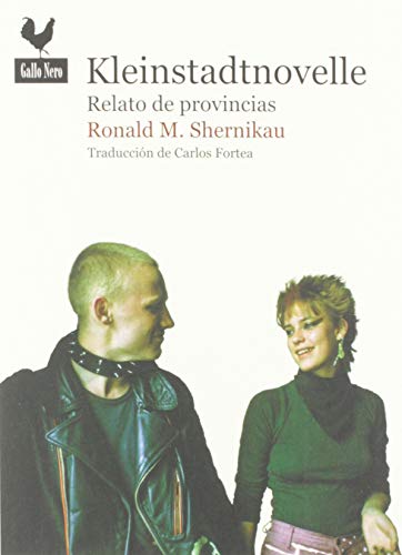 9788416529766: Kleindtstandnovelle: Un relato de provincias: 57 (Narrativas)