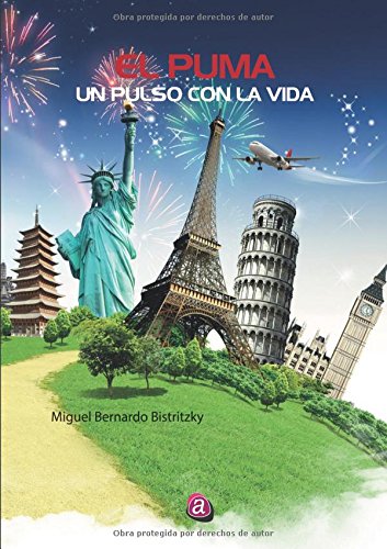 Imagen de archivo de El Puma. Un pulso con la vida (Spanish Edition) a la venta por Iridium_Books