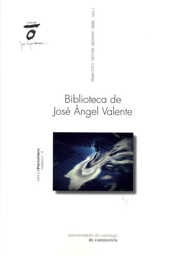 9788416533985: Biblioteca de Jos ngel Valente