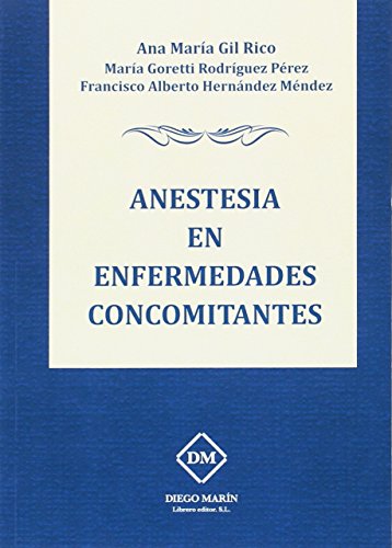 Imagen de archivo de Anestesia en Enfermedades Concomitantes a la venta por OM Books