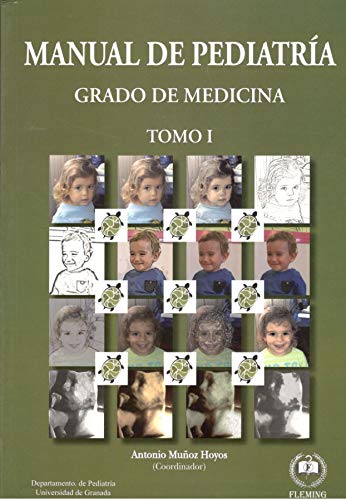 Imagen de archivo de MANUAL DE PEDIATRIA. GRADO DE MEDICINA a la venta por Zilis Select Books