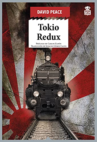 Imagen de archivo de Tokio Redux (Sensibles a las Letras, Band 72) a la venta por Reuseabook