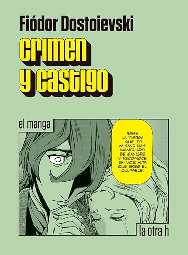 9788416540273: Crimen y castigo: El manga