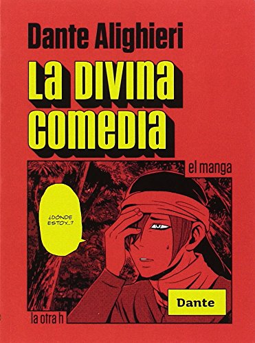 Imagen de archivo de LA DIVINA COMEDIA: EL MANGA a la venta por KALAMO LIBROS, S.L.