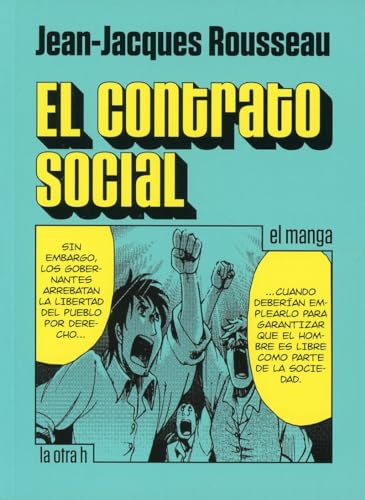 9788416540877: El contrato social.: El manga: 0 (La otra h)