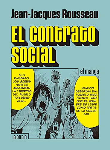 Stock image for El contrato social.: El manga (la otra h - El manga) (Spanish Edition) for sale by Better World Books