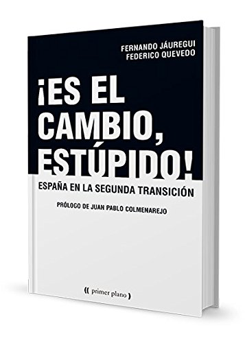 9788416541263: Es El Cambio, Estpido! (Primer plano)