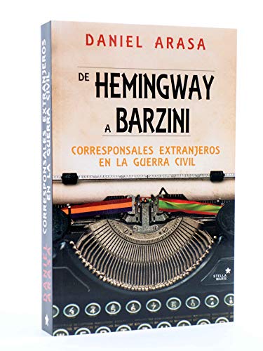 Imagen de archivo de De Hemingway a Barzini a la venta por Hamelyn