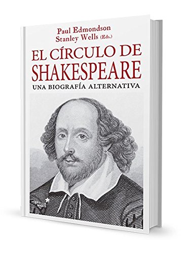 9788416541478: El crculo de Shakespeare: Una biografa alternativa