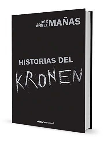 Imagen de archivo de HISTORIAS DEL KRONEN a la venta por La Casa de los Libros