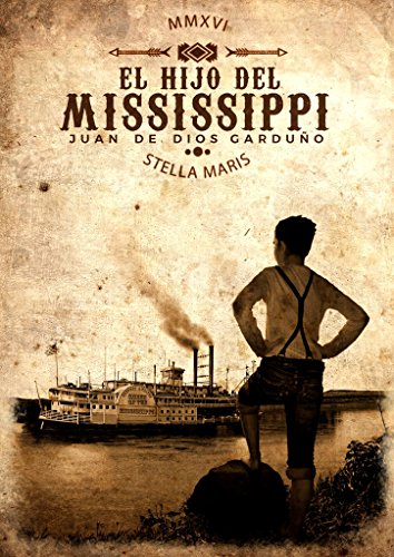 Stock image for El hijo del Mississippi for sale by medimops