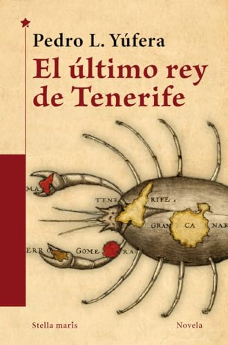 Imagen de archivo de El ltimo rey de Tenerife a la venta por Revaluation Books