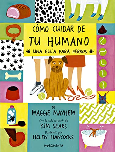 Imagen de archivo de CMO CUIDAR DE TU HUMANO: Una gua para perros a la venta por KALAMO LIBROS, S.L.