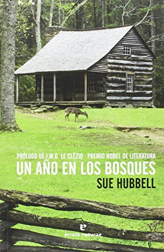 Stock image for Un ao en los bosques: A Country Year. Living the Questions for sale by Ammareal